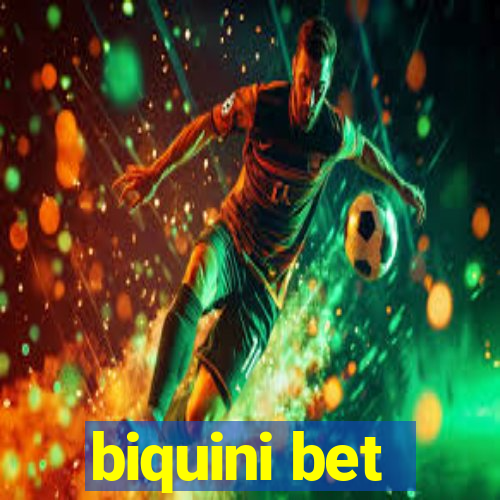 biquini bet